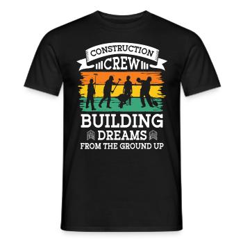 Bauarbeiter Construction Crew Building Dreams Bau - Männer T-Shirt - Schwarz - Vorne - AI Model Male 178 light (178cm)