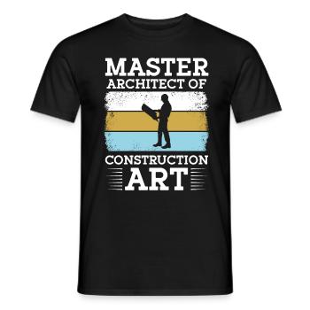 Construction Worker Master Architect Of Construction Art - Men's T-Shirt - black - Front - AI Model Male 178 light (178cm)