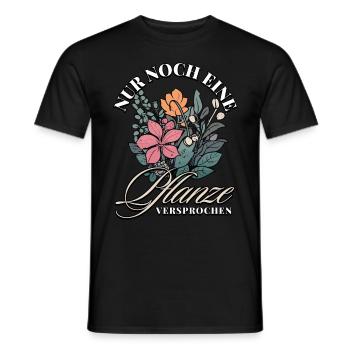 Nur noch eine Pflanze Versprochen: Naturfreunde - Männer T-Shirt - Schwarz - Vorne - AI Model Male 178 light (178cm)