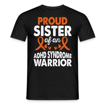 Sister of Adhd Syndrome Warrior Awareness - Men's T-Shirt - black - Front - AI Model Male 178 light (178cm)