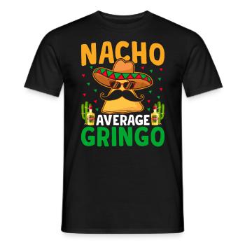Nacho Average Gringo Lover Fier - T-shirt homme - noir - Devant - AI Model Male 178 light (178cm)