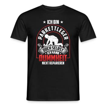 Parkettleger nicht reparieren Fußbodenleger - Männer T-Shirt - Schwarz - Vorne - AI Model Male 178 light (178cm)