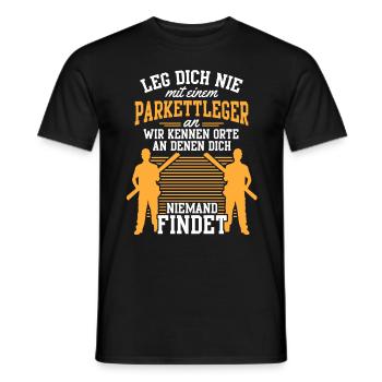 Nicht mit Parkettleger anlegen Fliesenleger - Männer T-Shirt - Schwarz - Vorne - AI Model Male 178 light (178cm)