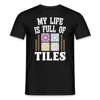Tilenleger Life Is Full Of Tiles - Men's T-Shirt - black - Front - AI Model Male 178 light (178cm)