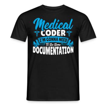 Medical Coder I See Some Documentation Medical - Men's T-Shirt - black - Front - AI Model Male 178 light (178cm)