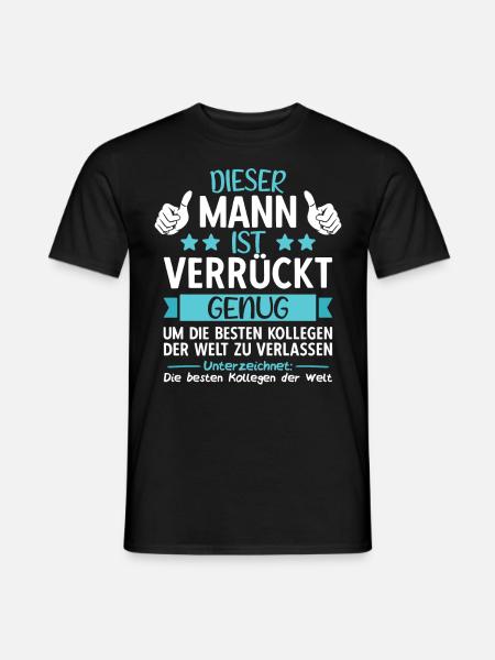 Abschiedsgeschenk Abschied Kollege Jobwechsel - Männer T-Shirt - Schwarz