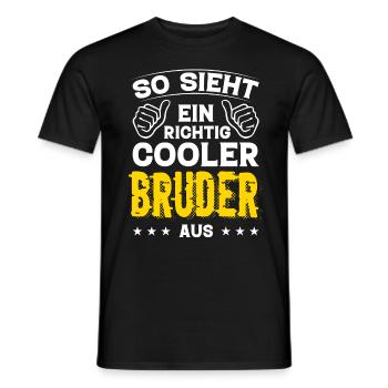 Bruder Bruder Geburtstag Bruder Sprüche Bester - Männer T-Shirt - Schwarz - Vorne - AI Model Male 178 light (178cm)