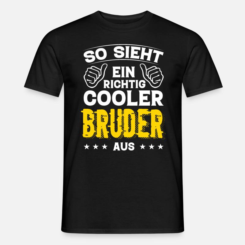 Bruder Bruder Geburtstag Bruder Sprüche Bester - Männer T-Shirt - Schwarz