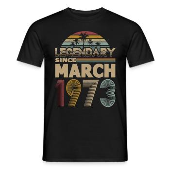 50th Birthday Year March 1973 Legendary 1973 - Men's T-Shirt - black - Front - AI Model Male 178 light (178cm)