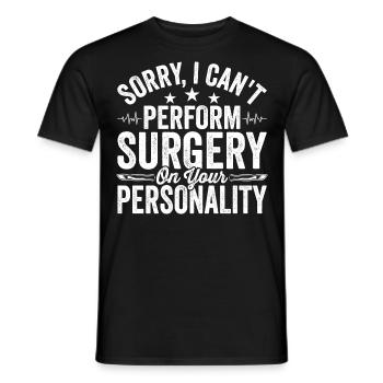 Ich Kann Keine Plastische Chirurgie Durchführen - Männer T-Shirt - Schwarz - Vorne - AI Model Male 178 light (178cm)