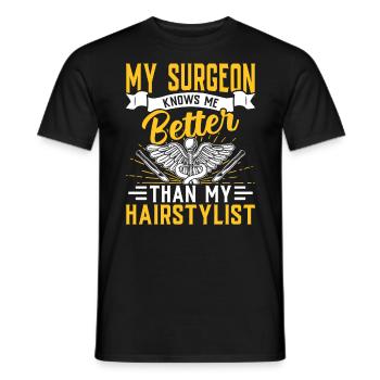 Plastic surgeon knows me better Expert in - Men's T-Shirt - black - Front - AI Model Male 178 light (178cm)