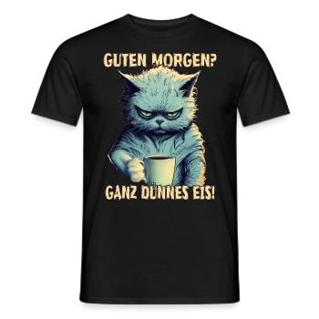 Guten Morgen? Ganz Dünnes Eis Grimmig Katze Kaffee - Männer T-Shirt - Schwarz - Vorne - AI Model Male 178 light (178cm)