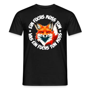 Ein Fuchs muss tun was ein Fuchs tun muss - Männer T-Shirt - Schwarz - Vorne - AI Model Male 178 light (178cm)