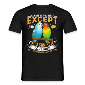 Lovebirds Always You except you can be a Lovebird - Men's T-Shirt - black - Front - AI Model Male 178 light (178cm)