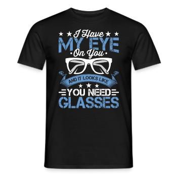 Ophthalmologist You need glasses, optician, - Men's T-Shirt - black - Front - AI Model Male 178 light (178cm)