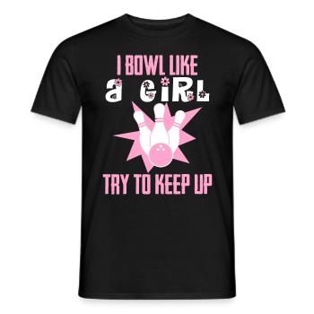 Bowling Damen I do Bowl like a Girl Shirt - Männer T-Shirt - Schwarz - Vorne - AI Model Male 178 light (178cm)
