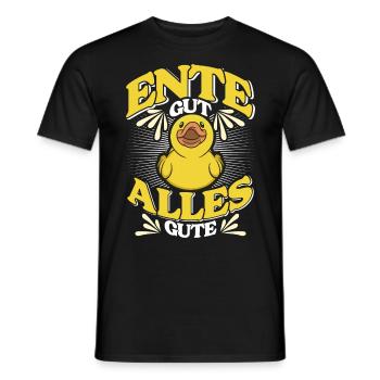 Ente gut Alles gut Entenliebhaber Entchen - Männer T-Shirt - Schwarz - Vorne - AI Model Male 178 light (178cm)