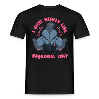 Amoureux des pigeons J’aime juste les pigeons, d’accord? - T-shirt homme - noir - Devant - AI Model Male 178 light (178cm)