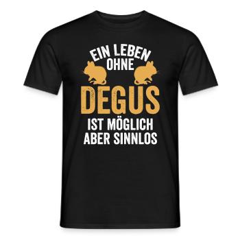 Leben ohne Degu Nagetier Stauchratte - Männer T-Shirt - Schwarz - Vorne - AI Model Male 178 light (178cm)