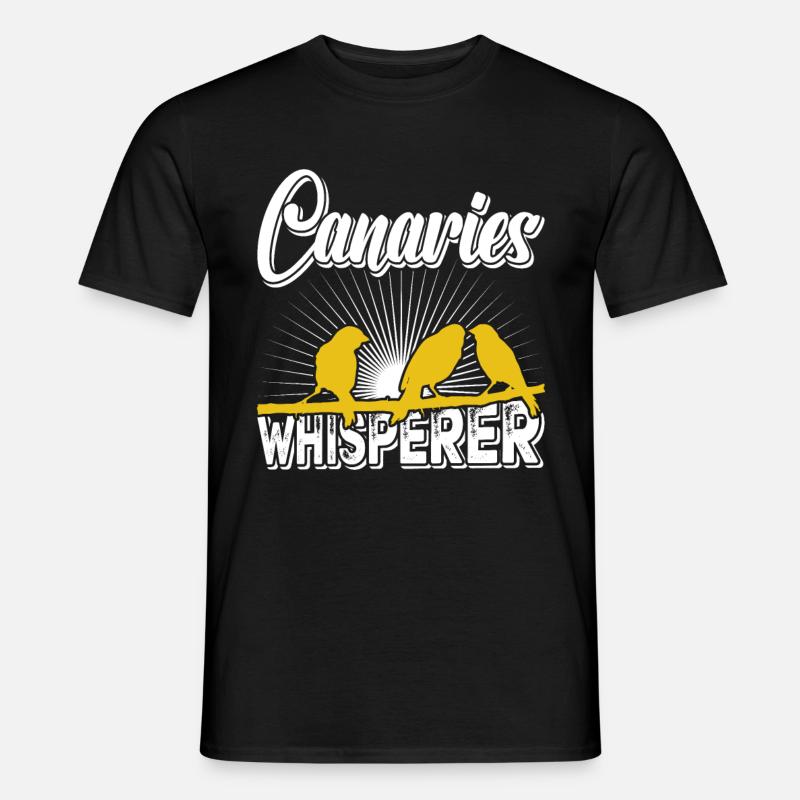 Kanarienvogel Flüsterer Canaries Whisperer - Männer T-Shirt - Schwarz