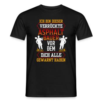 Dieser Verrückte Asphaltbauer Straßenbauer - Männer T-Shirt - Schwarz - Vorne - AI Model Male 178 light (178cm)