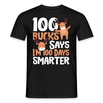 100 Bucks sagen, ich bin 100 Tage klüger 100 Tage - Männer T-Shirt - Schwarz - Vorne - AI Model Male 178 light (178cm)