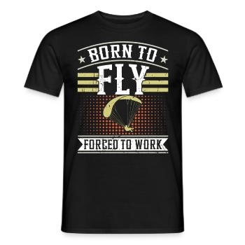 Geboren zu Fliegen Gezwungen zu Arbeiten - Männer T-Shirt - Schwarz - Vorne - AI Model Male 178 light (178cm)