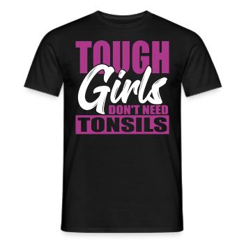 Tonsillitis Survivor Tough Girls Don't Need - Men's T-Shirt - black - Front - AI Model Male 178 light (178cm)