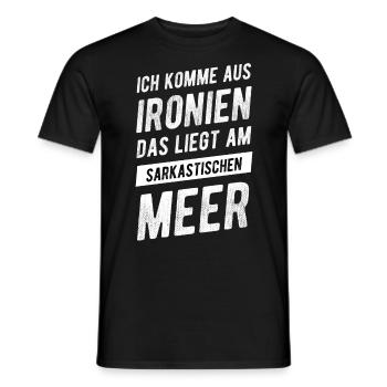 Ironien Sarkastischen Meer Sarkastische Sprüche - Männer T-Shirt - Schwarz - Vorne - AI Model Male 178 light (178cm)