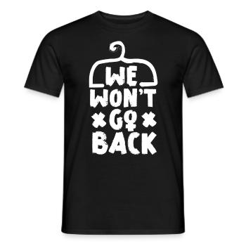 Feminist Cloth Hanger We Won't Go - Männer T-Shirt - Schwarz - Vorne - AI Model Male 178 light (178cm)