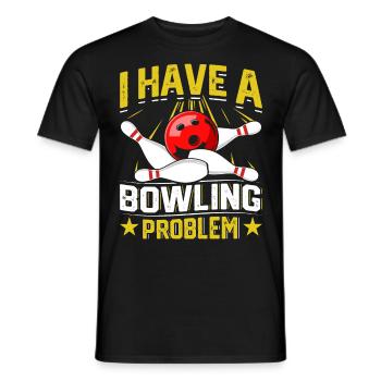 Bowlingspieler I have a Bowling Problem Bowler - Men's T-Shirt - black - Front - AI Model Male 178 light (178cm)