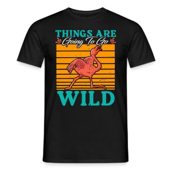 Flamingo Party Things are going to be Wild - Men's T-Shirt - black - Front - AI Model Male 178 light (178cm)