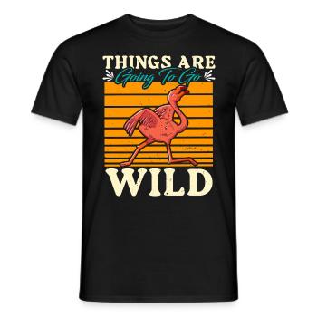 Flamingo Party Things are going to be Wild - Men's T-Shirt - black - Front - AI Model Male 178 light (178cm)