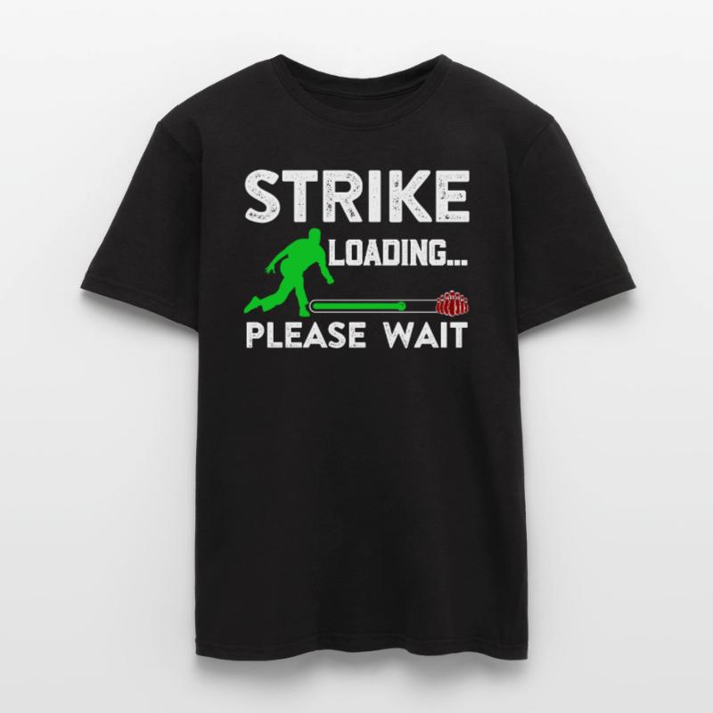 Strike Loading... Please Wait Bowling Spier Men’s T-shirt