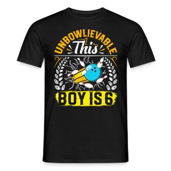 B-Day Unbelievable This Boy is 6 Bowling - Men's T-Shirt - black - Front - AI Model Male 178 light (178cm)