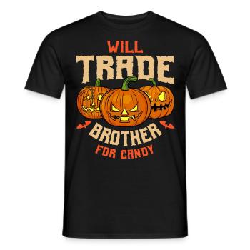Will Trade Brother For Candy: Halloween Kürbis - Männer T-Shirt - Schwarz - Vorne - AI Model Male 178 light (178cm)