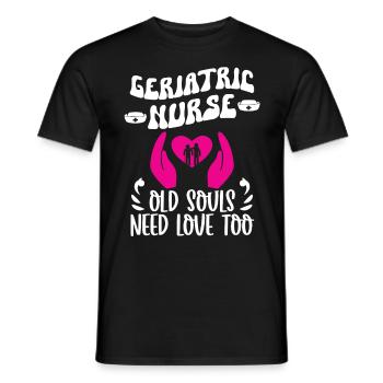 Altenpfleger Infirmière gériatrique Les vieilles âmes ont besoin d’amour - T-shirt homme - noir - Devant - AI Model Male 178 light (178cm)