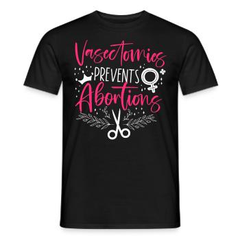 Feminist Vasectomies Prevents - Men's T-Shirt - black - Front - AI Model Male 178 light (178cm)