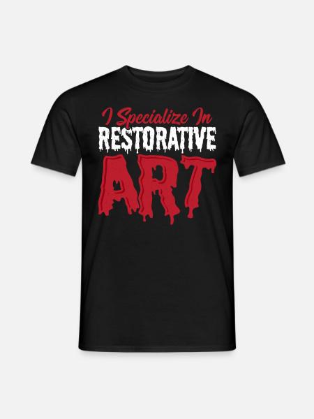 Jeg specialiserer mig i restorativ kunst - Mænd T-shirt - sort