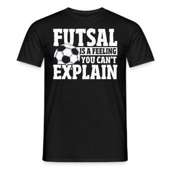 Futsal ist ein Gefühl, das man nicht erklären - Männer T-Shirt - Schwarz - Vorne - AI Model Male 178 light (178cm)