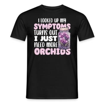 I Looked Up My Symptoms turns out i just need more - Männer T-Shirt - Schwarz - Vorne - AI Model Male 178 light (178cm)