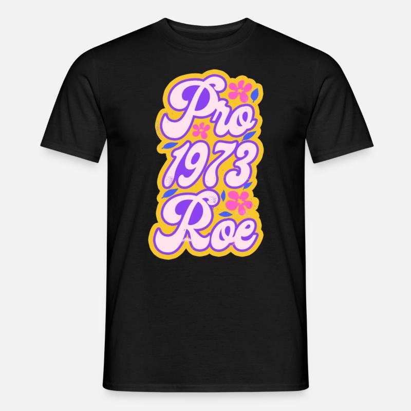 Feminist Pro 1973 Roe - Männer T-Shirt - Schwarz
