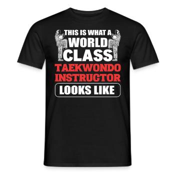 This Is What A World Class Taekwondo Instructor - Men's T-Shirt - black - Front - AI Model Male 178 light (178cm)