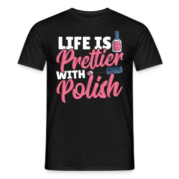 Life Is Prettier With Polish Nail Tech Nail - Men's T-Shirt - black - Front - AI Model Male 178 light (178cm)