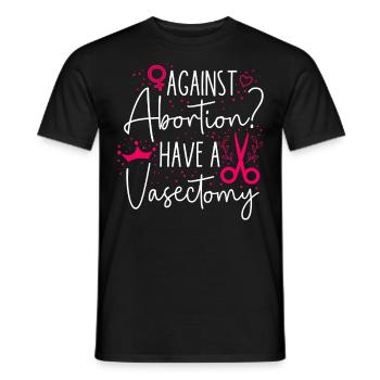 Feminist Against Abortion? Have A - Männer T-Shirt - Schwarz - Vorne - AI Model Male 178 light (178cm)