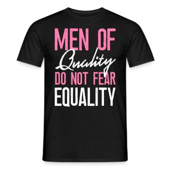 Feminist Men Of Quality Don't Fear - Men's T-Shirt - black - Front - AI Model Male 178 light (178cm)