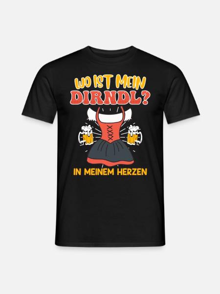 Trachten Shirt Wo ist mein Dirndl? Bayerisches - Männer T-Shirt - Schwarz