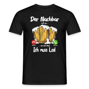 Der Nachbar ruft an... aus dem Weg, ich muss los! - Männer T-Shirt - Schwarz - Vorne - AI Model Male 178 light (178cm)