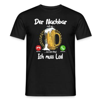 Der Nachbar ruft an... aus dem Weg, ich muss los! - Männer T-Shirt - Schwarz - Vorne - AI Model Male 178 light (178cm)