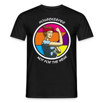 Housekeeper Not For The Weak - Men's T-Shirt - black - Front - AI Model Male 178 light (178cm)